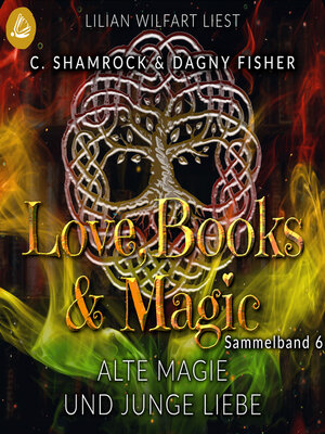 cover image of Alte Magie und junge Liebe
